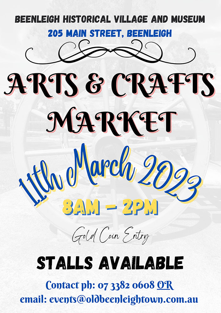 Beenleigh Historical Village & Museum - Arts & Crafts Market